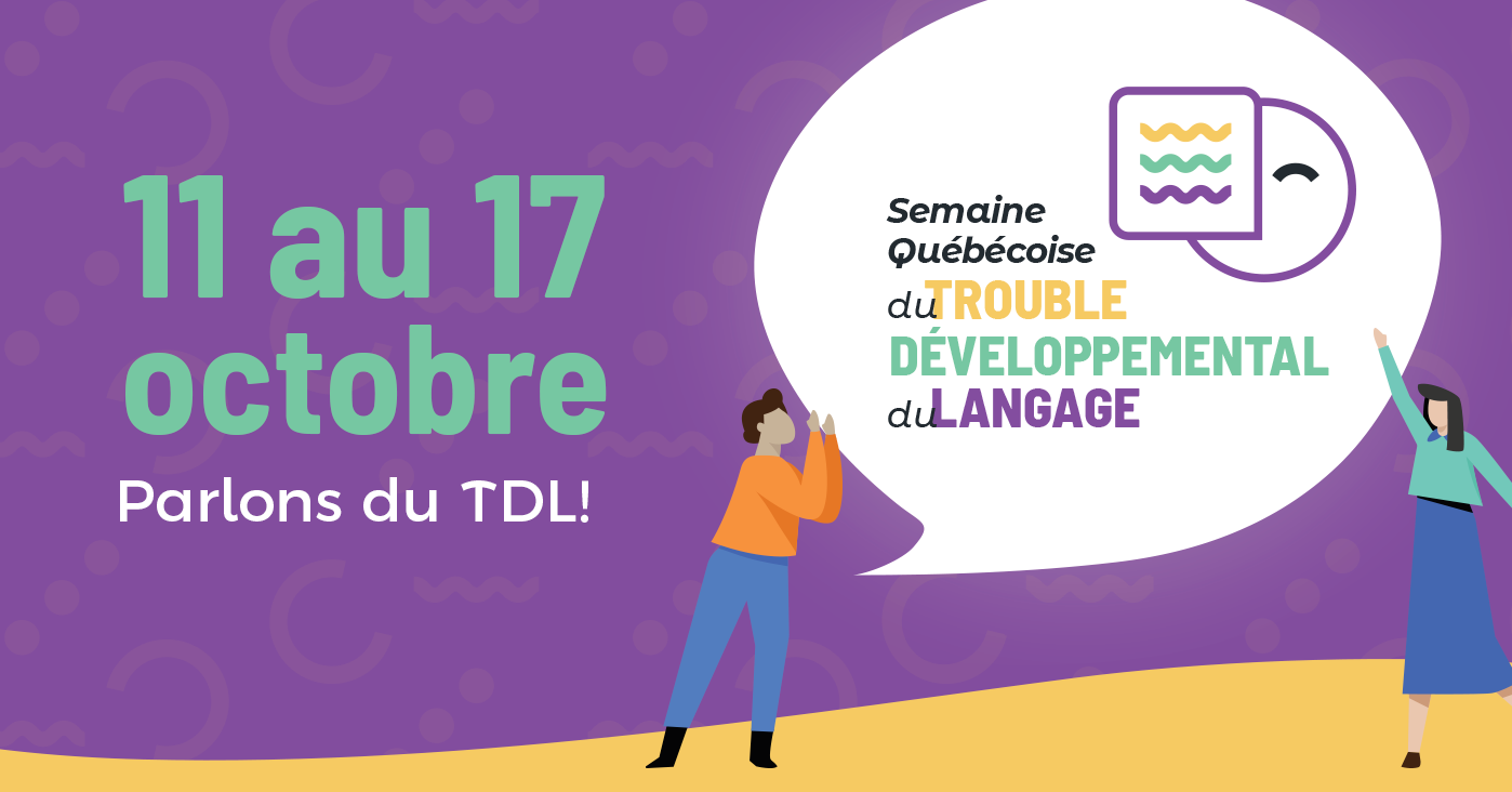 Semaine québécoise du TDL organisée par Regroupement Langage Québec